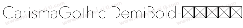 CarismaGothic DemiBold字体转换